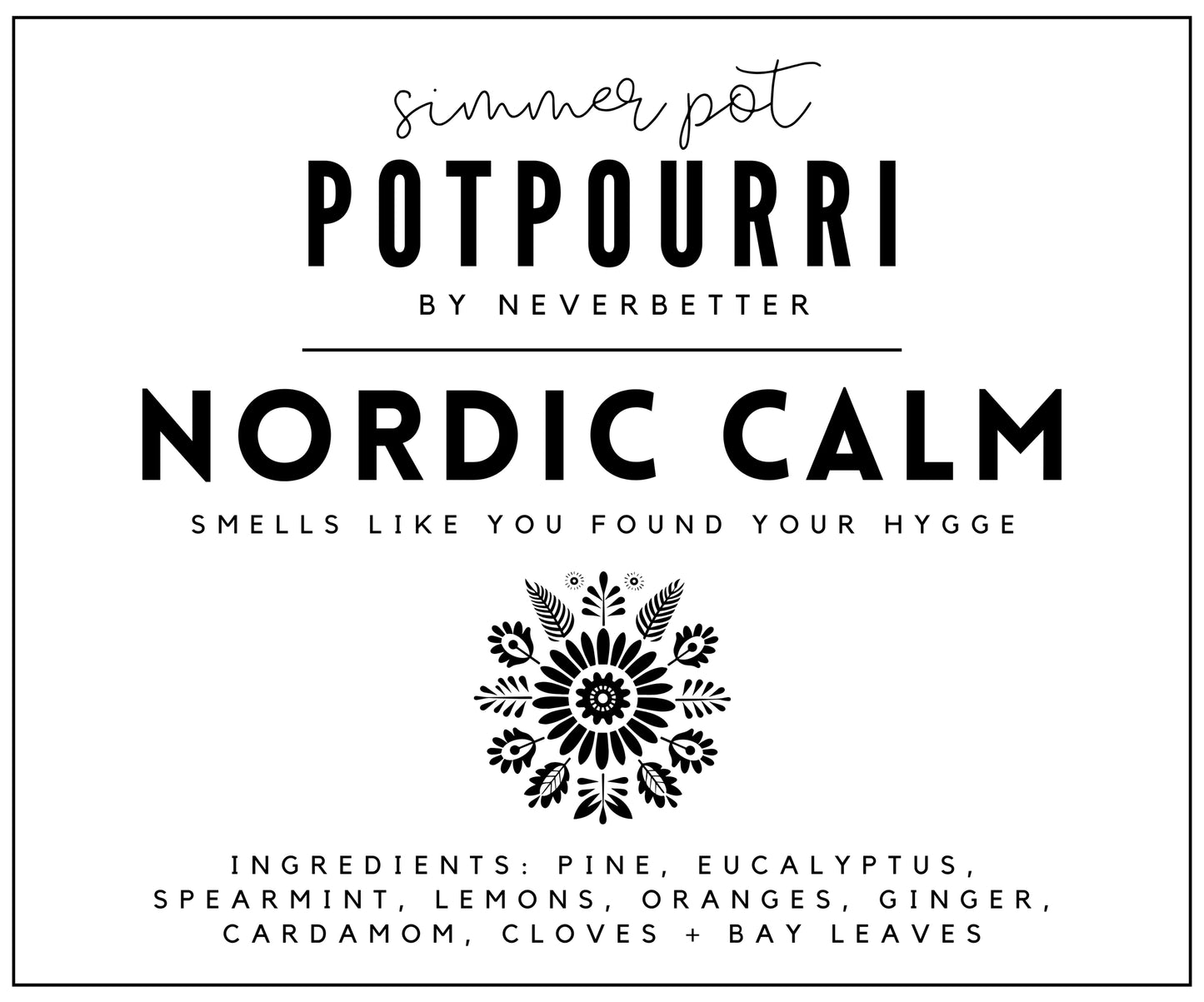 Nordic Calm Simmer Pot Potpourri
